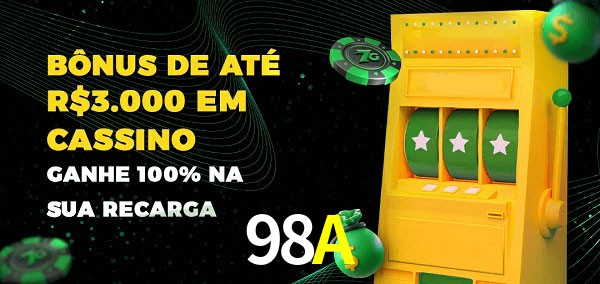 98A melhor bônus de depósito